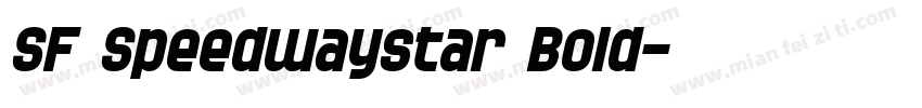 SF Speedwaystar Bold字体转换